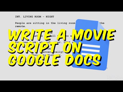 Write a movie script on google docs (free)