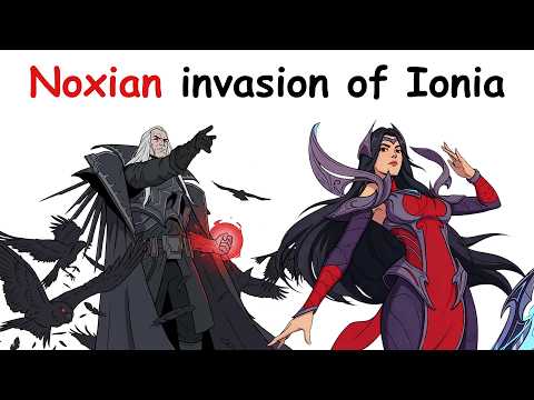 The Noxian Invasion of Ionia Lore Explained in 11 Minutes