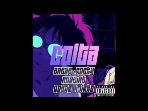 YOUNG MIRKO x NOSAINT x ANCAP ROCKY - COLTA
