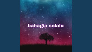 Download lagu bahagia selalu mp3