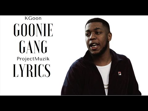 KGoon - Goonie Gang