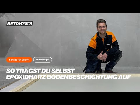 Epoxidharz Bodenbeschichtung auftragen | Schritt-für-Schritt-Anleitung | DIY | Betonoptik