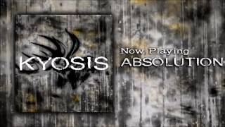 Kyosis - Absolution