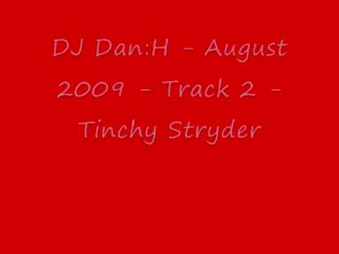 DJ Dan:H - August 2009 - Track 2 - Tinchy Stryder