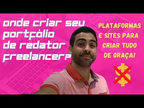 Redator Freelancer: Como e Onde Criar seu Portfólio Grátis?