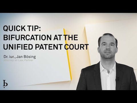 IP Quick Tip: Bifurcation at the Unified Patent Court (2022)