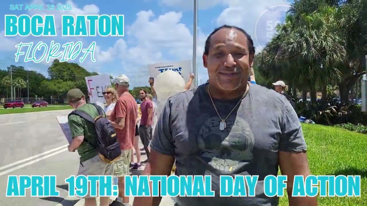 April 19th National Day of Action Boca Raton