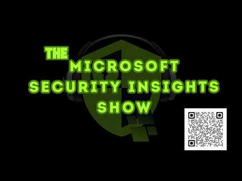 The Security Insights Show Episode 266 - MVP Community.