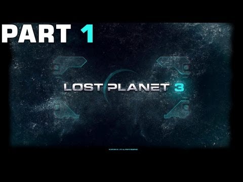 Lost Planet 3 Walkthrough - Part 1 Gameplay Playthrough MAXED OUT PC