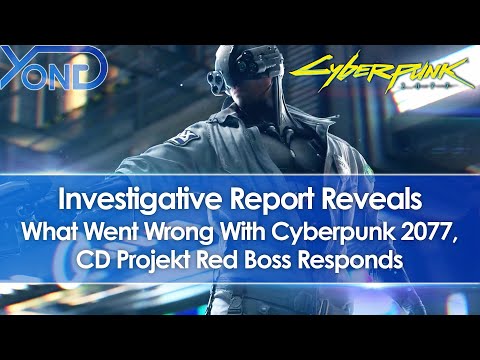 Investigative Report Exposes What Went Wrong With Cyberpunk 2077, CD Projekt Red Boss Responds