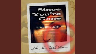 Since You're Gone