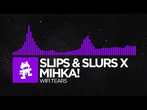 [Dubstep] - Slippy x Mihka! - WiFi Tears [Monstercat Release]