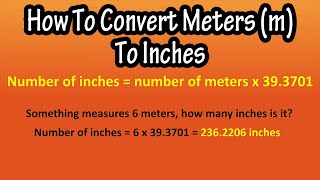 How To Convert Or Change Meters (m) To Inches Explained