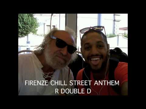 R Double D - Firenze Chill Street Anthem