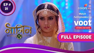 Naagin-Season 3  नागिन  Ep 31  Belas Dec