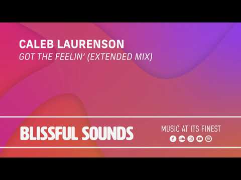 Caleb Laurenson - Got The Feelin' (Extended Mix)