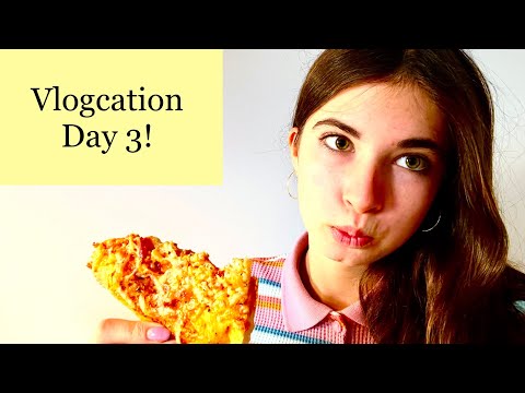 Vlogcation: Day 3