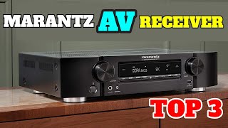 Top 3 Marantz AV Receivers In 2022 | Marantz AV Receiver Buying Guide