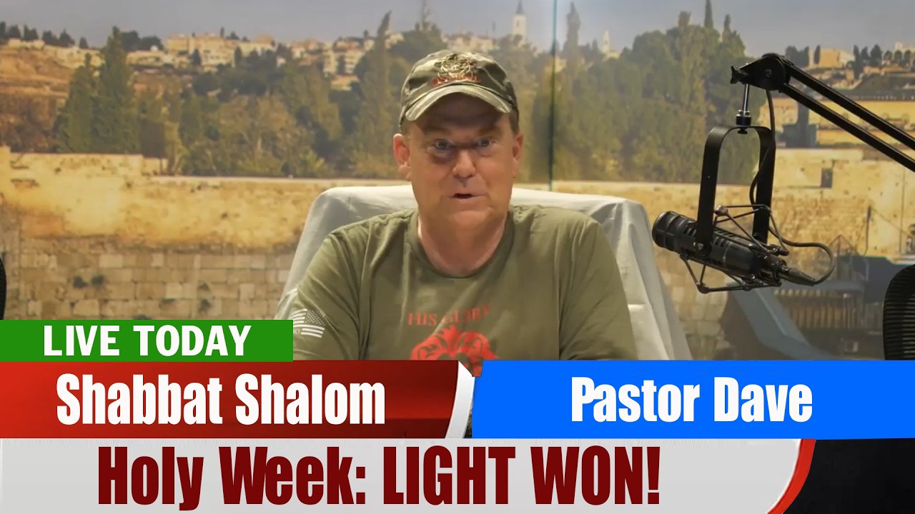 Pastor Dave PROPHETIC WORD ✝️ Shabbat Shalom - Holy Week: LIGHT WON!