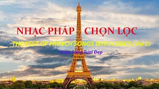 Download lagu ♫ ♬ ♩ Những Bản Nhạc Pháp Hay Nhất Vol 2 ( Có Lời ) | The Best French Of Songs (Having Lyrics) mp3
