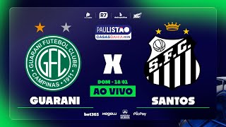Guarani x Santos | Paulistão 2026 na RECORD