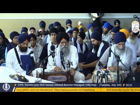 LIVE: Toronto Annual Akhand Keertan Smaagam  (July 3, 2018) Morning