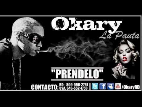 Okary La Pauta - Prendelo (Oficial) 2011