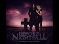 Before Nightfall - Blood For Two [HD] 