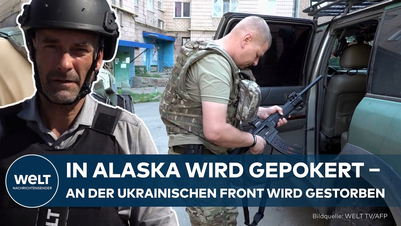GIPFEL IN ALASKA: Trump und Putin dealen - In der Ukraine wird gekämpft und gestorben