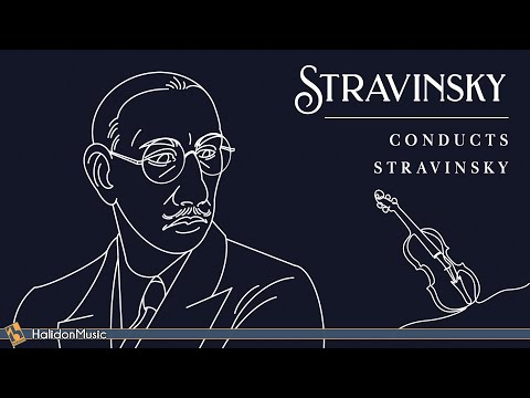 Stravinsky Conducts Stravinsky