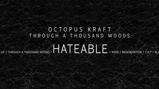 Octopus Kraft -  Ненависний