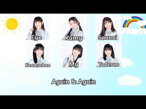 Last Idol Thailand (Someday)- Again&Again เนื้อร้อง [THA|ENG]