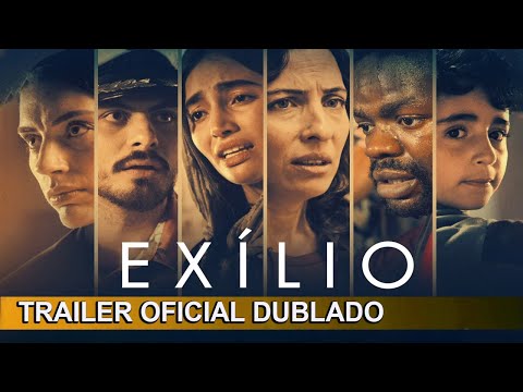 Exílio 2025 Trailer Oficial Dublado