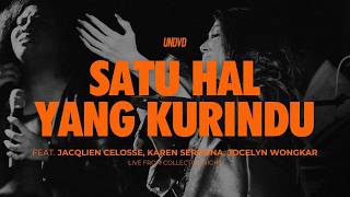 Download lagu Satu Hal Yang Kurindu | UNDVD feat. Jacqlien Celosse, Karen Serouna, Jocelyn Wongkar mp3