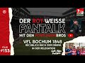 Leere | Fortuna Düsseldorf : VFL Bochum | Rückblick auf die  Relegation 23/24 | Fantalk #153