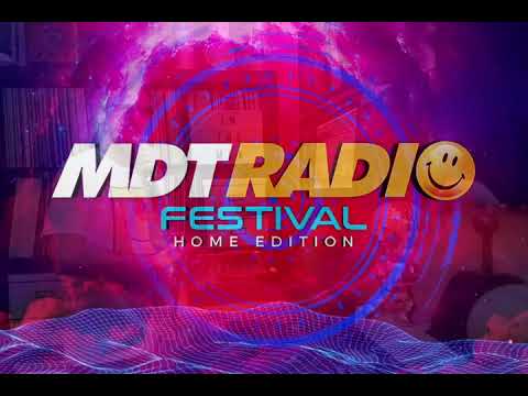 MDT RADIO FESTIVAL (Home Edition) - David Con G