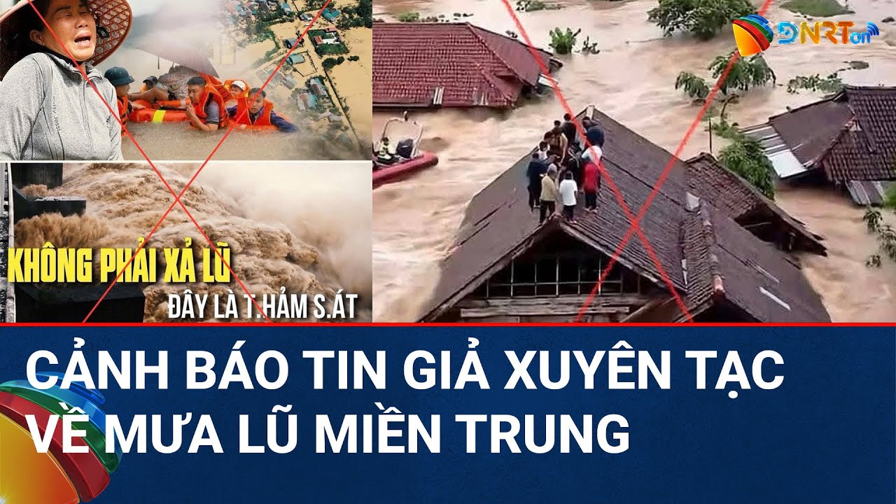 THỜI SỰ ĐÀ NẴNG | Xử lý nghiêm việc tung tin giả, dùng AI ngụy tạo về lũ lụt ở miền Trung