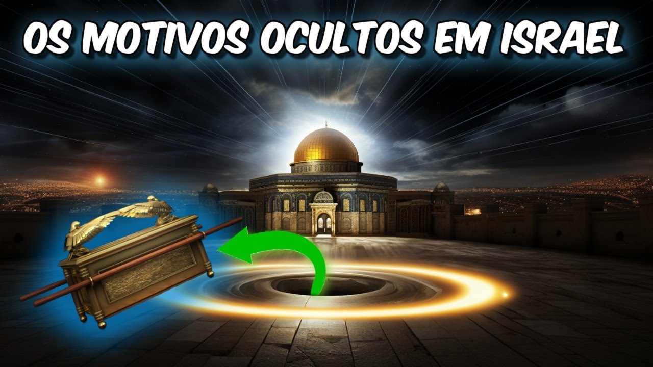 O VERDADEIRO MOTIVO OCULTO DA QUESTÃO EM ISRAEL