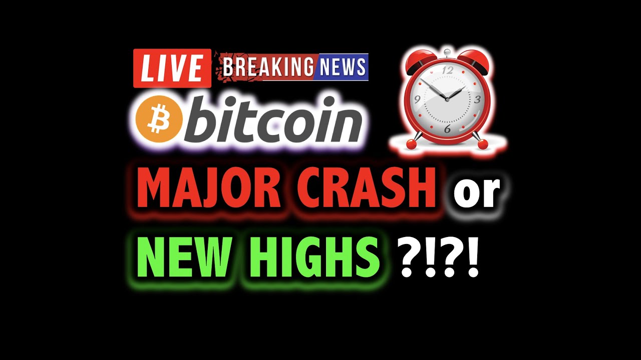BITCOIN MAJOR CRASH OR NEW HIGHS NEXT LIVE CRYPTO ANALYSIS ...
