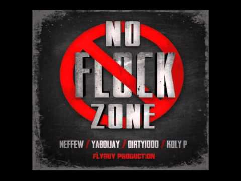 No Flock Zone Neffew ft Ya Boi Jay & kolyons (FlyGuy Production)
