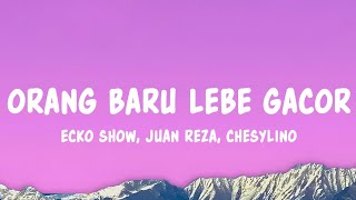 Download lagu Tor Monitor Ketua | Orang Baru Lebe Gacor - Ecko Show, Juan Reza, Chesylino (Lyrics) mp3