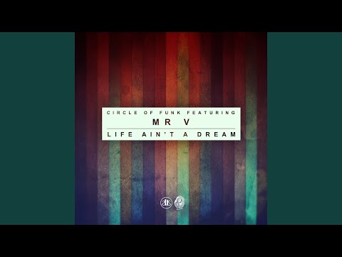 Life Ain't a Dream (COF Original Mix) (feat. Mr V)