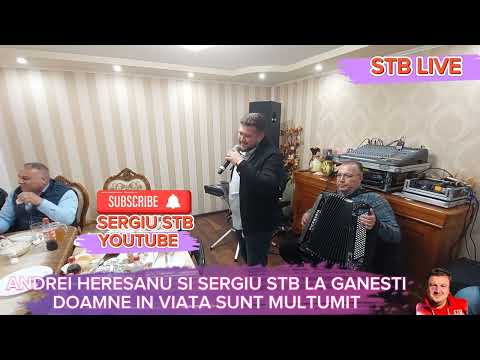 SERGIU STB SI ANDREI HERESANU LA GANESTI - DOAMNE IN VIATA SUNT MULTUMIT