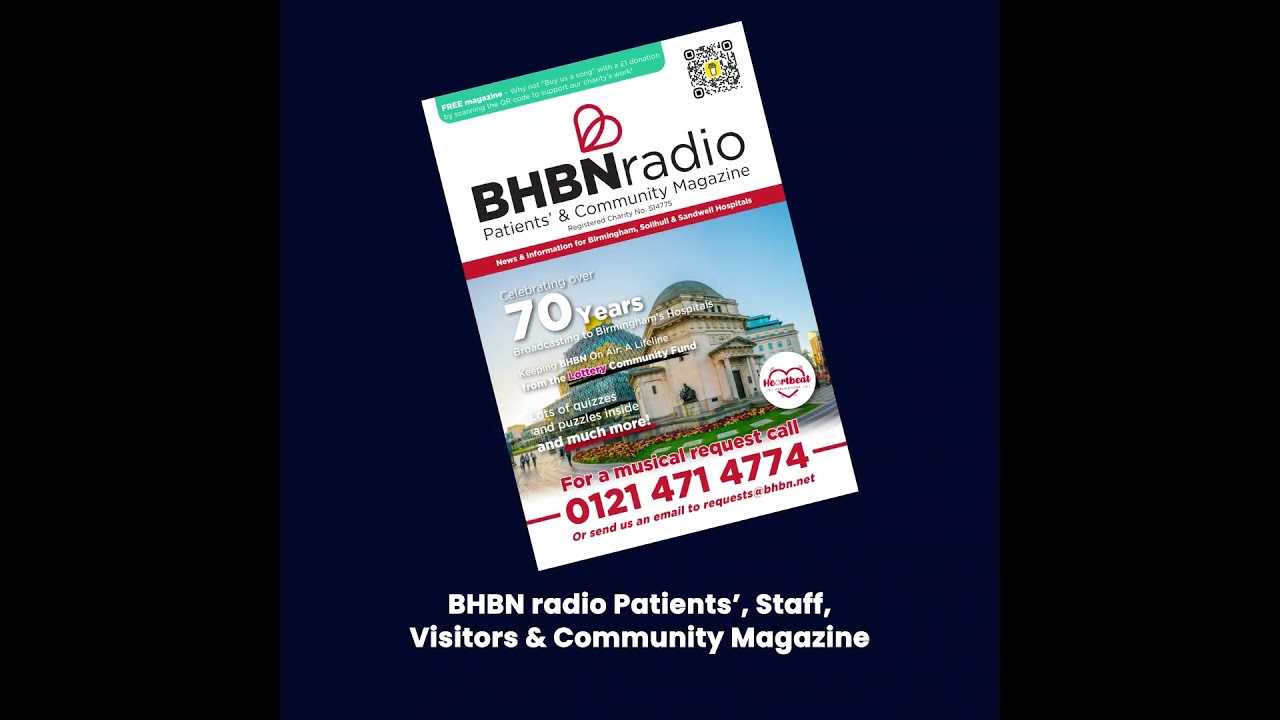Sizzling promo alert! 🎙️ BHBN Hospital Radio's Patients, Staff, Visitors and Community magazine