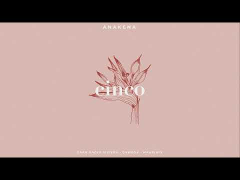 Anakena - Cinco (Acústica) Ft. Gran Radio Riviera, GAMBOA y Maurimix