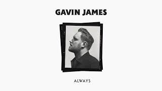 Gavin James - Always (audio)