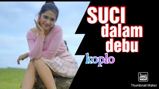Download lagu karaoke suci dalam debu koplo mp3 Download lagu karaoke suci dalam debu koplo mp3
