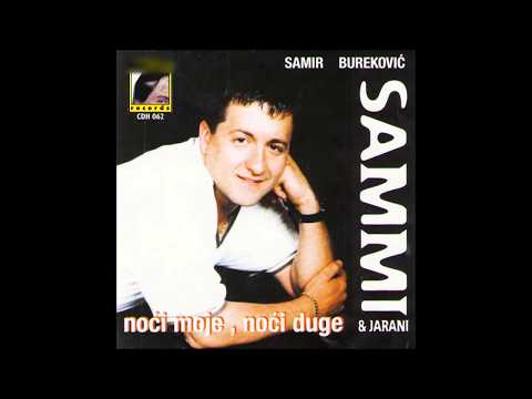 Samir Burekovic - Sammi - Sta ima kako si - (Audio 1998)HD