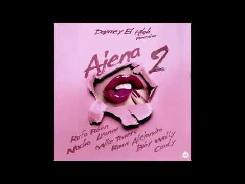 Ajena Remix  ✖  Dylan Fuentes  ✖ Myke Towers  ✖ Rauw Alejandro  ✖ Cauty  ✖ Lyanno  ✖ Rafa Pabon