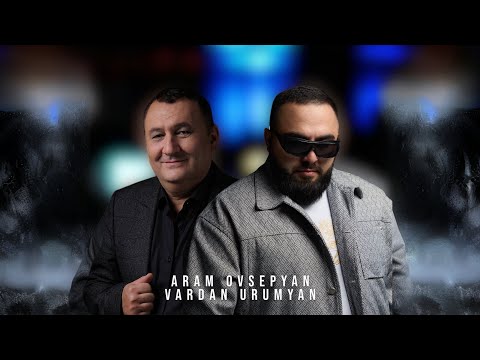 Aram Ovsepyan & Vardan Urumyan - Eli ( 4k )
